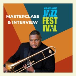 wycliffe gordon masterclassinterview'